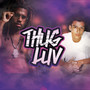 Thug Luv (Explicit)