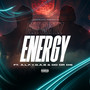 Energy (feat. A.L.F.Y.G.A.S. & Do Or Die) [Explicit]