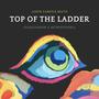 top of the ladder (feat. mc whiteowl) [Explicit]