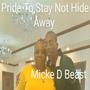 Pride To Stay Not Hide Away (Explicit)
