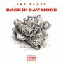 We Dem Boyz (Back In Dat Mode) (feat. IMF Scoto & IMF PlayP) [Explicit]