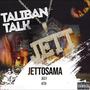 Taliban Talk (Explicit)