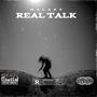 Real Talk (Explicit)