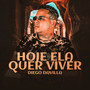 Hoje Ela Quer Viver (Explicit)