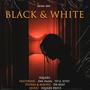 Black & White (feat. Zaw Paing & Ye'll Htet)