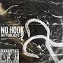 NO HOOK Pt. 2 (feat. NEXDOUG) [Explicit]