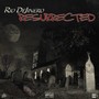 Resurrected (Explicit)