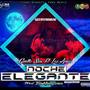 Noche Elegante (feat Guettosam) [Los Anais]