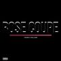 Rose Coupe (Explicit)