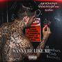 Wanna Be Like Me (feat. TysonsMusic & Basic) [Explicit]