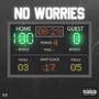 No Worries (feat. Habana Fadez) [Explicit]