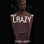 CRAZY (feat. Obsouleet) [Explicit]