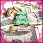 Keep The Change (Explicit)