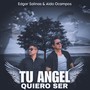 Tu Angel Quiero Ser