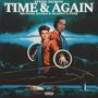 Time and Again (feat. Seanny S Tone) [Sped Up] [Explicit]