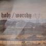 Holy/Worthy (feat. Nathan Concepcion)