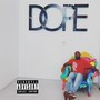 The Dope (Explicit)