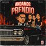 Andamos prendio (Explicit)