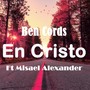 En Cristo (feat. Misael Alexander)