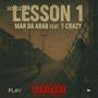 Lesson 1 (feat. T-Crazy) [Explicit]