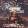 Kingdom Come (Explicit)