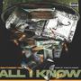 All I Know (Explicit)