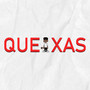 Queixas (Explicit)