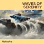 Waves of Serenity