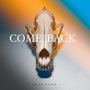 Come Back (Single)