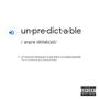 unpredictable (Explicit)