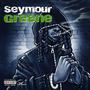 Seymour Greene (Explicit)