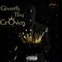 Giveth Thy Crown (Explicit)