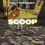 Scoop (feat. Trapboy JT) [Explicit]