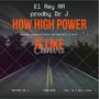 How High Power Is Like (feat. Dr J Nico Jones) [Explicit]