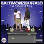 Baltimore 2 Buffalo Vol 1: Bout A Bag (Explicit)