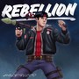 Rebellion (Explicit)