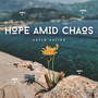 Hope Amid Chaos