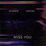 Miss You (feat. Lieeval)