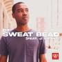 Sweat Bead (feat. J. Grant)