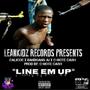 Line Em Up (feat. Bandgang Aj & C-note Cash) [Explicit]