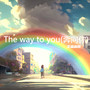 The way to you(奔向你)