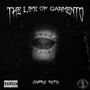 The Life Of Garmento (Explicit)