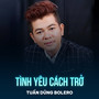 Tình Yêu Cách Trở