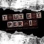 Tout Est Permis (feat. Noelly)