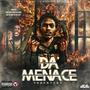 Da Menace (Explicit)