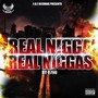 Real Nigga to Real Niggas (Explicit)