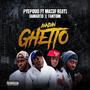 Anndan Ghetto (feat. Fantom x Damarco x Massif Beats) [Explicit]