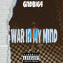 War in my mind (Explicit)