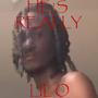 HE'S REALLY LIL O (Explicit)