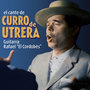 El Cante de Curro de Utrera